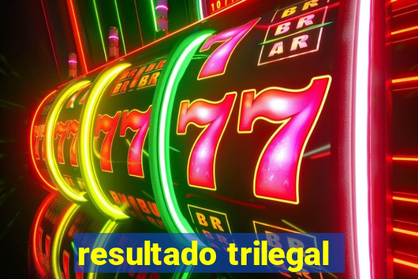 resultado trilegal
